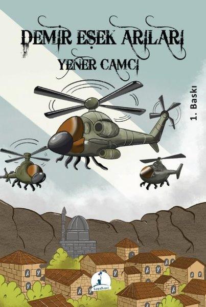 Demir Eşek Arıları | Hayalhane Yayınları (İnce Kapak)  - Resim 1