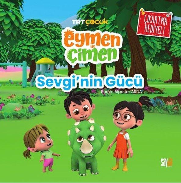 TRT Çocuk-Eymen İle Çimen - Sevginin Gücü Masal Kitabı | Sayda Yayıncılık (İnce Kapak)  - Resim 1