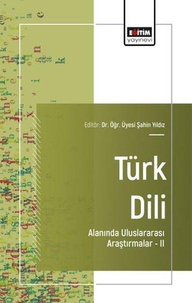 Türk Dili Alanında Uluslararası Araştırmalar 2 | Eğitim Yayınevi (İnce Kapak)  - Resim 1