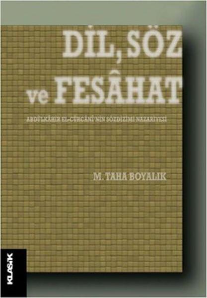 Dil Söz ve Fesahat | Klasik Yayınları - İslam Felsefesi Dizisi (İnce Kapak)  - Resim 1