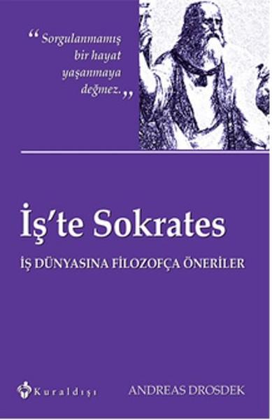 İş'te Sokrates | Kuraldışı Yayınları (İnce Kapak)  - Resim 1