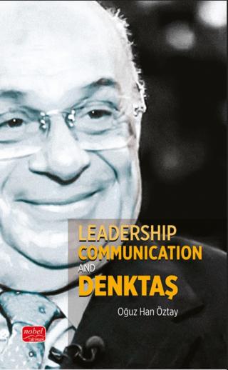 Leadership Communication and Denktaş | Nobel Bilimsel Eserler (Ciltsiz)  - Resim 1