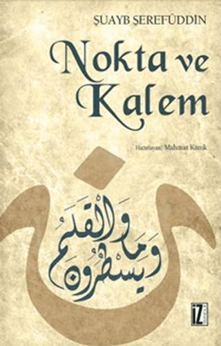 Nokta ve Kalem | İz Yayıncılık (Ciltsiz)  - Resim 1