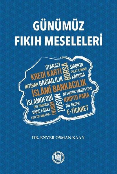 Günümüz Fıkıh Meseleleri | M. Ü. İlahiyat Fakültesi Vakfı Yayı (İnce Kapak)  - Resim 1