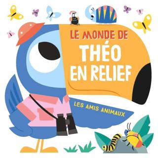 Le Monde De Theo En Relief: Les Amis Animaux | Yoyo Books (Ciltli)  - Resim 1