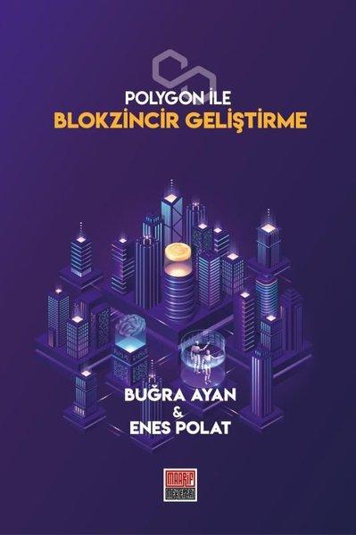 Polygon ile Blokzincir Geliştirme | Maarif Mektepleri (İnce Kapak)  - Resim 1