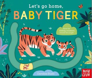 Let's Go Home: Baby Tiger | Nosy Crow (Ciltli)  - Resim 1