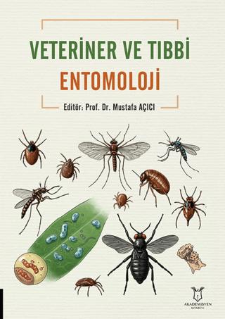 Veteriner ve Tıbbi Entomoloji | Akademisyen Kitabevi (Ciltsiz)  - Resim 1