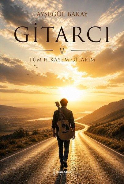Gitarcı - Tüm Hikayem Gitarım | İkinci Adam Yayınları (İnce Kapak)  - Resim 1