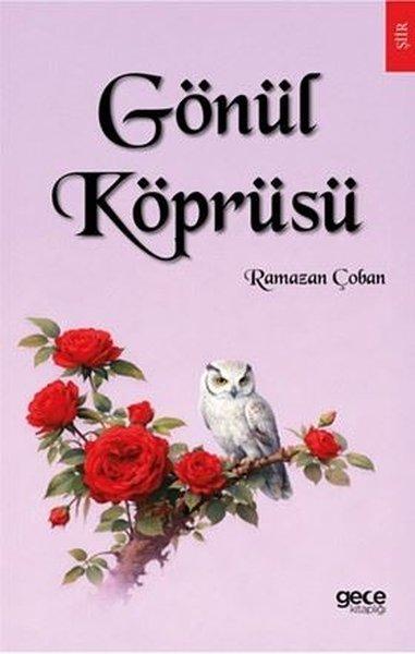 Gönül Köprüsü | Gece Kitaplığı (İnce Kapak)  - Resim 1