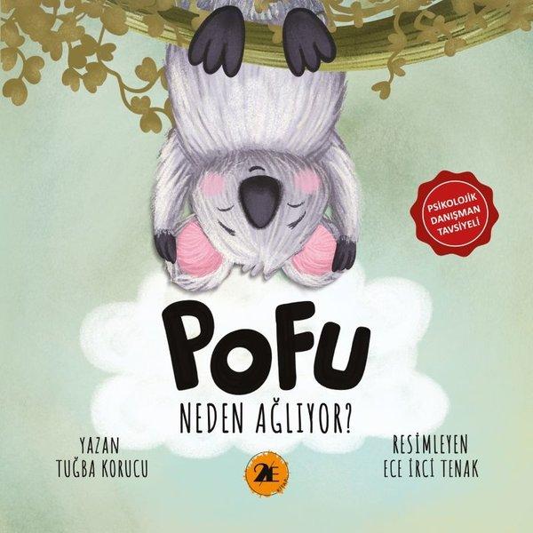 Pofu Neden Ağlıyor? | 2E Kitap (İnce Kapak)  - Resim 1