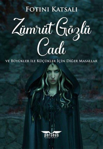 Zümrüt Gözlü Cadı ve Büyükler İle Küçükler İçin Diğer Masallar | Perseus Yayınevi (İnce Kapak)  - Resim 1