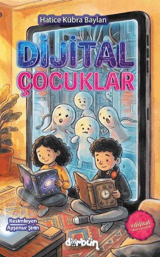 Dijital Çocuklar | Dürbün Kitap (Ciltsiz)  - Resim 1