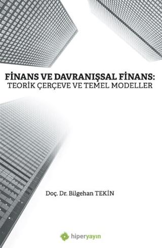Finans ve Davranışsal Finans | Hiperlink Yayınları (Ciltsiz)  - Resim 1