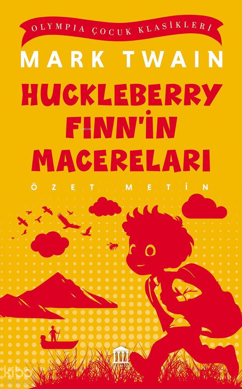 Huckleberry Finn’in Maceraları - Mark Twain - Olympia Yayınları - Resim 1