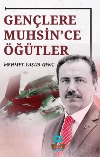 Gençlere Muhsin'ce Öğütler | Yafes Yayınları (Ciltsiz)  - Resim 1