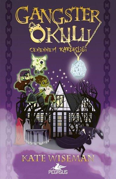 Gangster Okulu 2. Kitap - Cehennem Kardeşliği | Pegasus (İnce Kapak)  - Resim 1