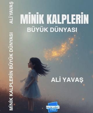 Minik Kalplerin Büyük Dünyası