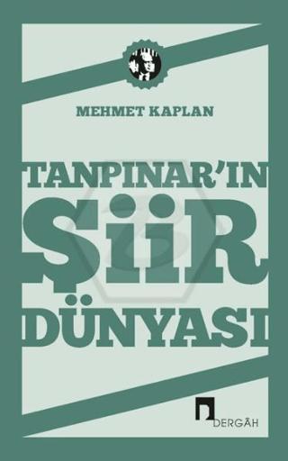 Tanpınar’ın Şiir Dünyası | Dergah Yayınları (Ciltsiz)  - Resim 1