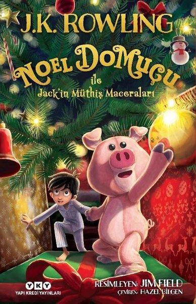 Noel Domuçu ile Jack'in Müthiş Maceraları | Yapı Kredi Yayınları (İnce Kapak)  - Resim 1