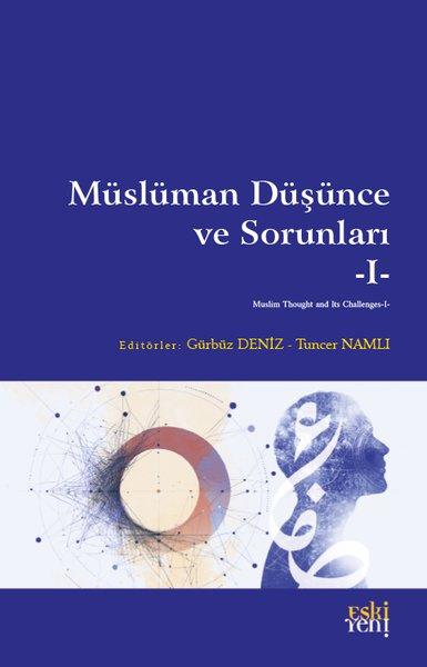 Musluman Dusunce ve Sorunları 1 | Eskiyeni Yayınları (İnce Kapak)  - Resim 1