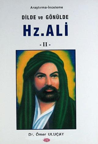 Dilde ve Gönülde Hz. Ali 2