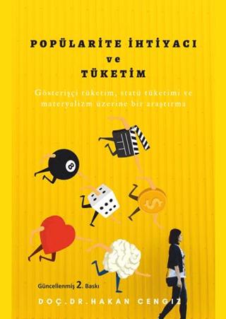 Popülarite İhtiyacı ve Tüketim