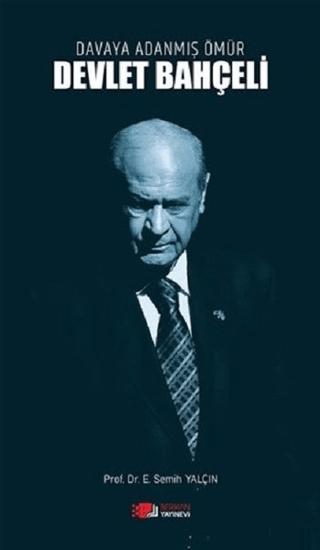 Davaya Adanmış Ömür - Devlet Bahçeli | Berikan Yayınevi (Ciltsiz)  - Resim 1