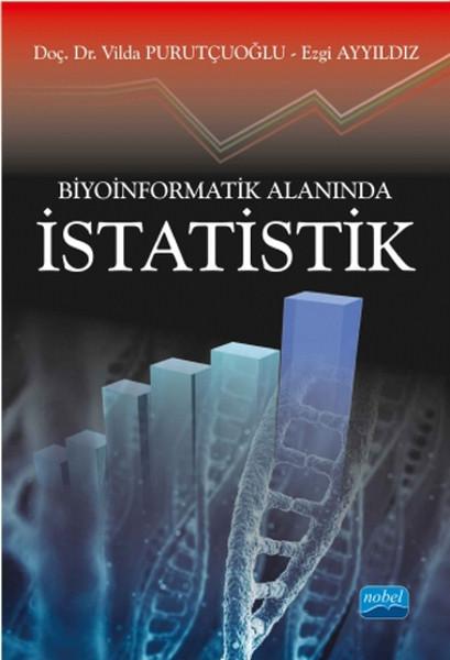 Biyoinformatik Alanında İstatistik | Nobel Akademik Yayıncılık (İnce Kapak)  - Resim 1