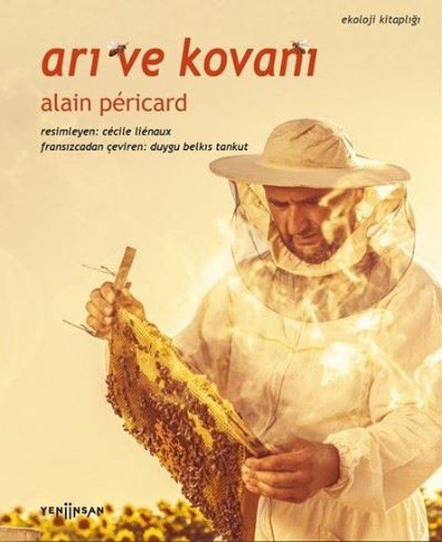 Arı ve Kovanı - Ekoloji Kitaplığı | Yeni İnsan Yayınevi (İnce Kapak)  - Resim 1