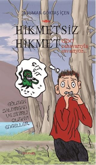 Hikmetsiz Hikmet - GDO Canavarıyla Savaşıyor | Tulpars Yayınevi (Ciltsiz)  - Resim 1
