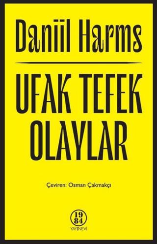 Ufak Tefek Olaylar | 1984 Yayınevi (Ciltsiz)  - Resim 1