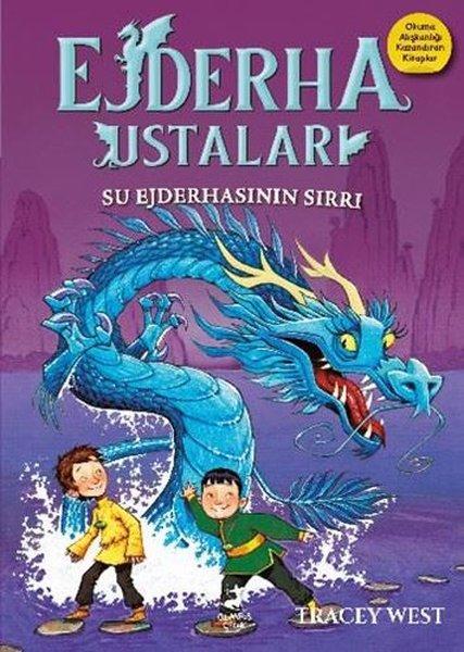 Su Ejderhasının Sırrı - Ejderha Ustaları 3 | Olimpos Çocuk (İnce Kapak)  - Resim 1