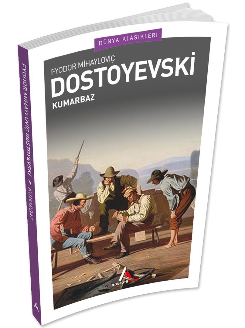 Kumarbaz - Dostoyevski - Aperatif Dünya Klasikleri