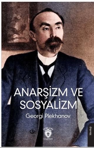 Anarşizm ve Sosyalizm | Dorlion Yayınları (Ciltsiz)  - Resim 1