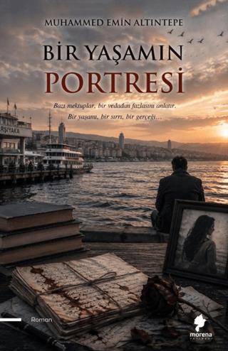 Bir Yaşamın Portresi | Morena Yayınevi (Ciltsiz)  - Resim 1