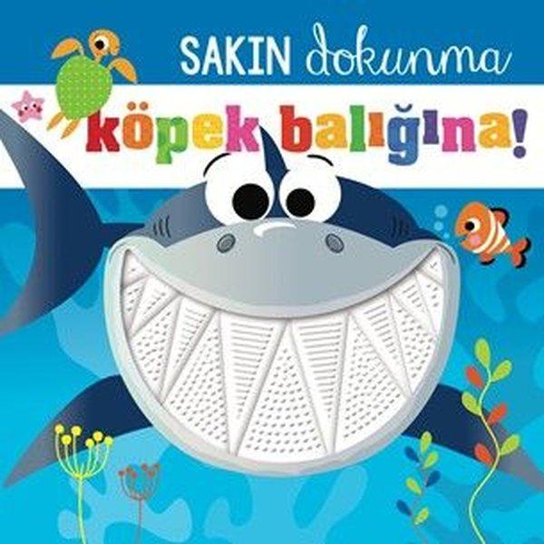 Sakın Dokunma Köpek Balığına! | Beta Kids (Ciltli)  - Resim 1