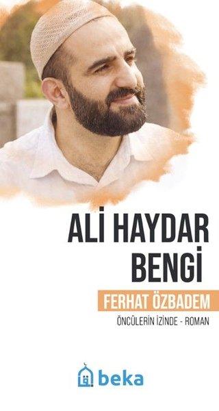 Ali Haydar Bengi - Öncülerin İzinde | Beka Yayınları (İnce Kapak)  - Resim 1