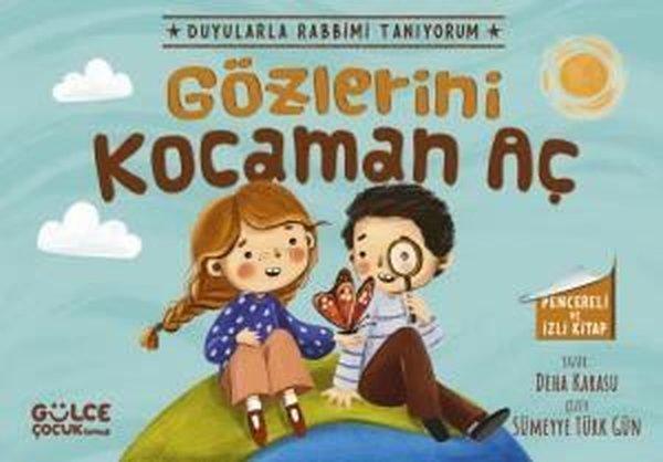 Gözlerini Kocaman Aç - Duyularla Rabbimi Tanıyorum 3 - Pencereli Kitap | Gülce Çocuk (İnce Kapak)  - Resim 1