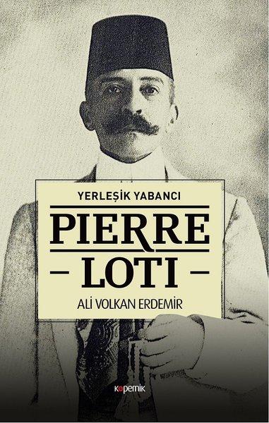 Yerleşik Yabancı-Pierre Loti | Kopernik Kitap (İnce Kapak)  - Resim 1
