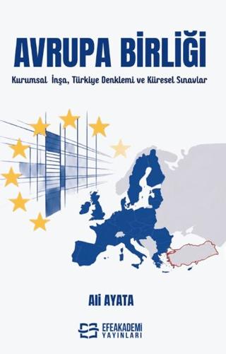 Avrupa Birliği | Efe Akademi Yayınları (Ciltsiz)  - Resim 1