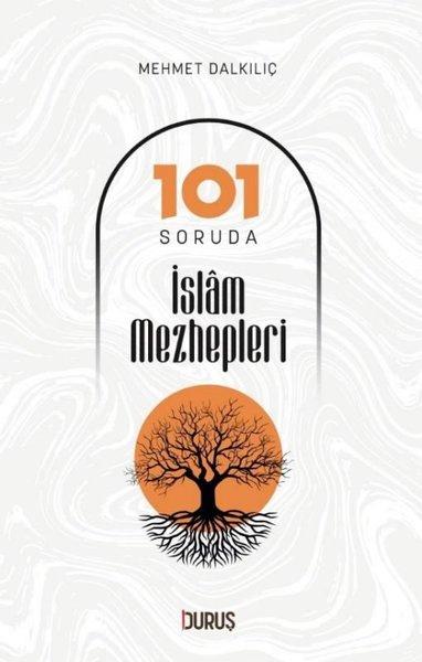 İslam Mezhepleri-101 Soruda | Duruş Yayınları (e-Kitap)  - Resim 1