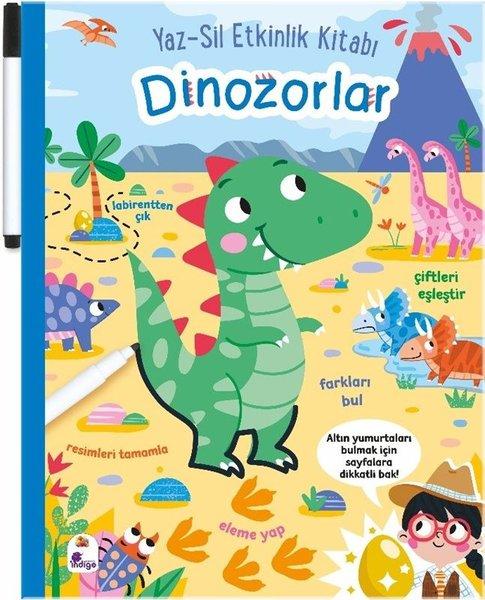 Dinozorlar: Yaz - Sil Etkinlik Kitabı (Kalemli) | İndigo Çocuk (Ciltli)  - Resim 1
