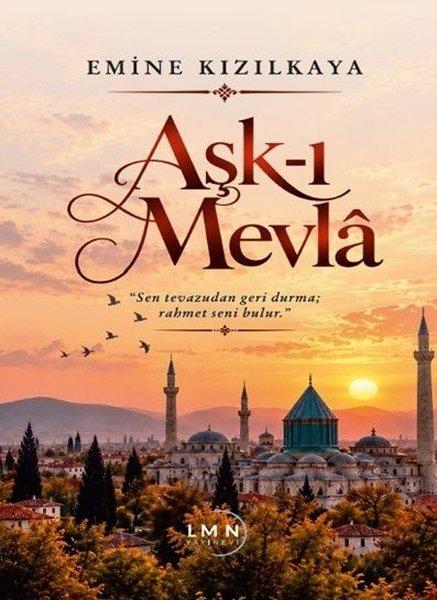 Aşk - ı Mevla | Liman Yayınevi (İnce Kapak)  - Resim 1