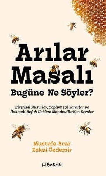Arılar Masalı Bugüne Ne Söyler? | Liberte (İnce Kapak)  - Resim 1