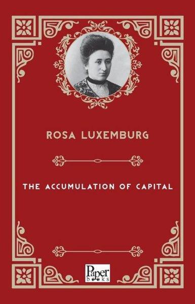 The Accumulation Of Capital
