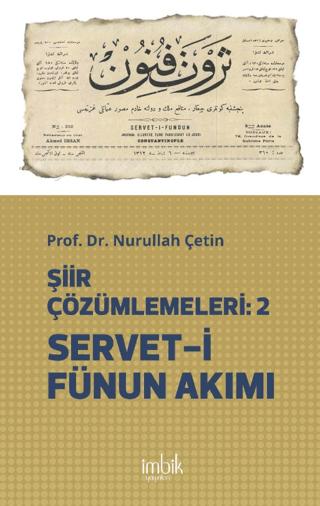 Şiir Çözümlemeleri 2 Servet-i Fünun Akımı | İmbik Yayınları (Ciltsiz)  - Resim 1