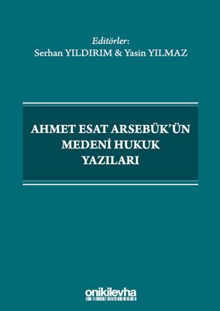 Ahmet Esat Arsebük'ün Medeni Hukuk Yazıları | On İki Levha Yayınları (Ciltsiz)  - Resim 1