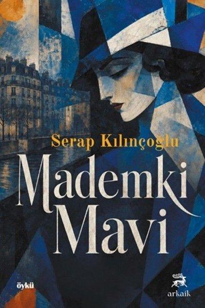Mademki Mavi | Arkaik Kitap (İnce Kapak)  - Resim 1