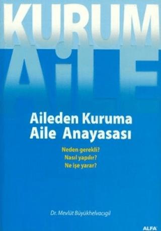 Aileden Kuruma Aile Anayasası | Alfa Yayınları (Ciltsiz)  - Resim 1